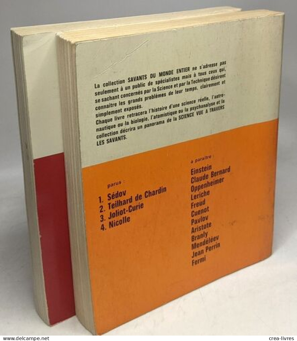 Louis Pasteur Et Le Mystère De La Vie + Frédéric Jolio-Curie Et L'énergie Atomique / Collection : Savants Du Monde Entie - Biografie