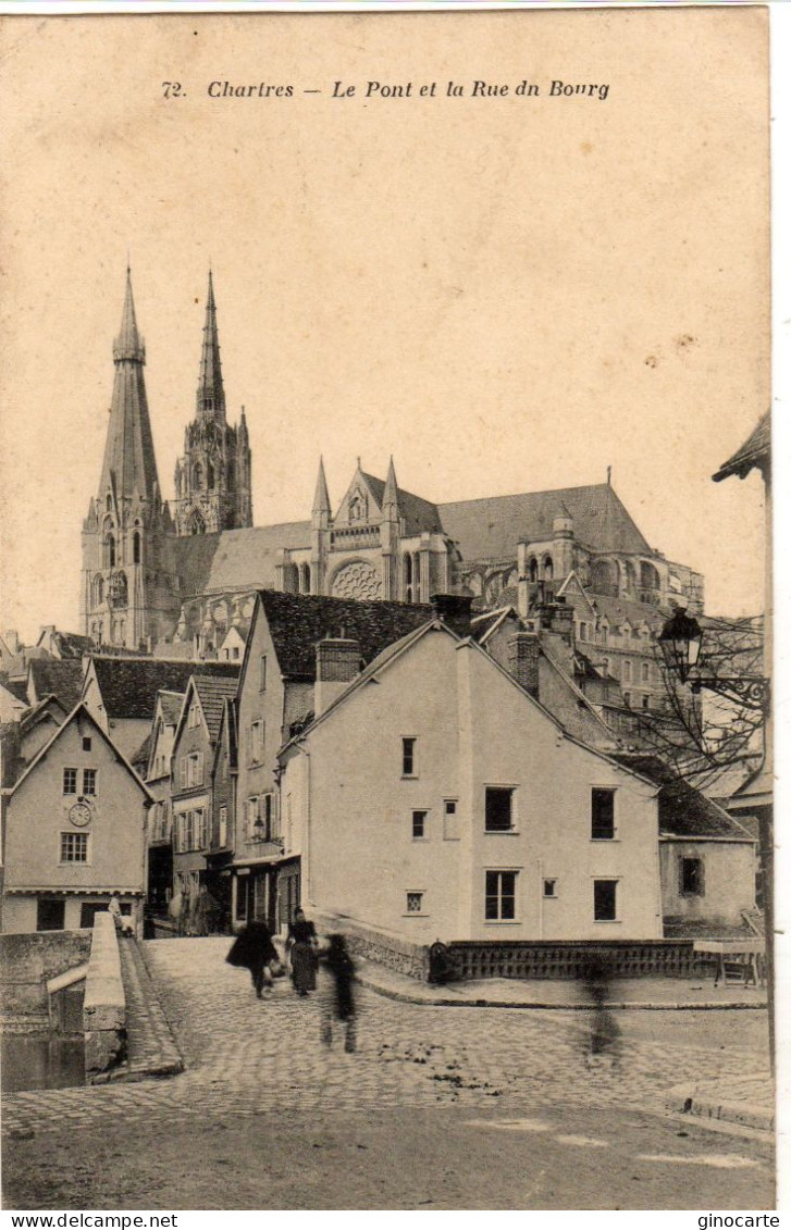 Chartres Le Pont Et La Rue Du Bourg - Chartres