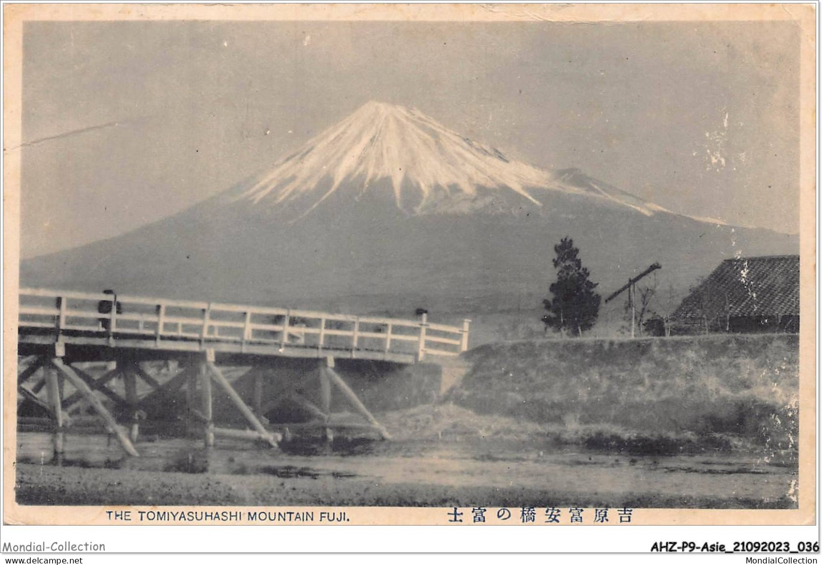 AHZP9-ASIE-0775 - THE TOMIYASUHASHI MOUNTAIN FUJI - Sonstige & Ohne Zuordnung