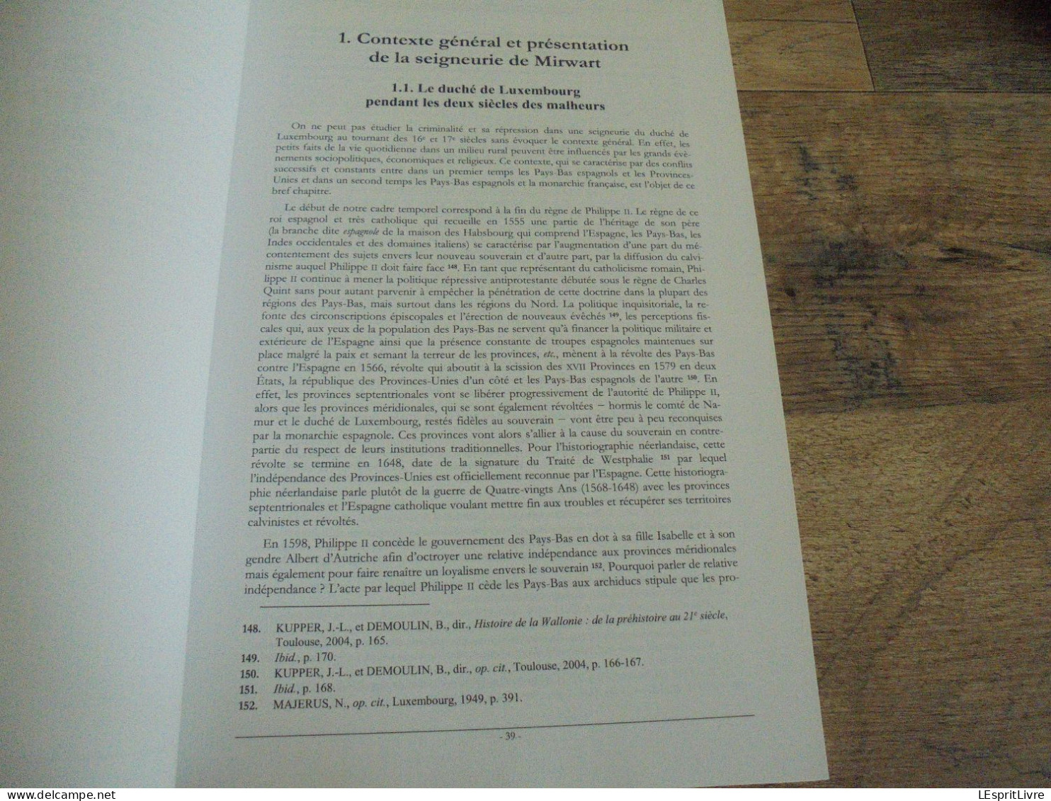 LA JUSTICE PENALE EN TERRES DE MIRWART 1593 1629 Régionalisme Château Arenberg Seigneurs Seigneurie Procès Sacrilèges