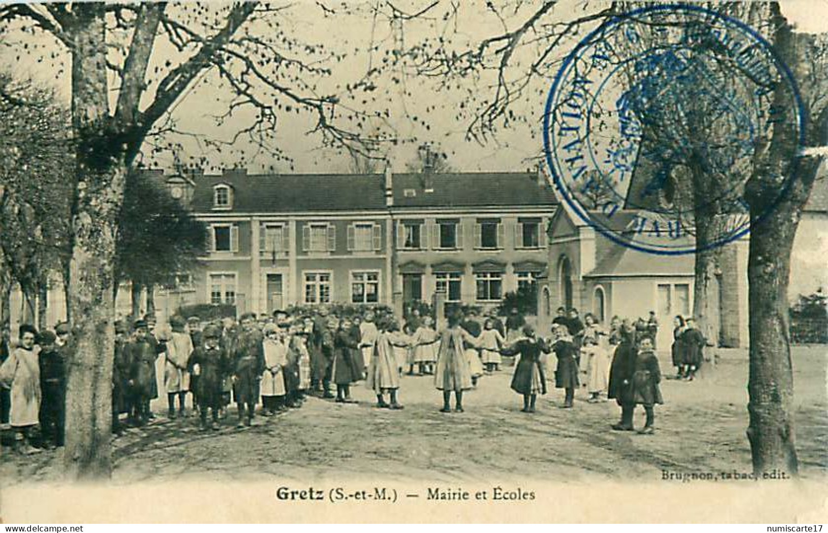 Cpa GRETZ 77 Mairie Et Ecoles - Animée - Cachet - - Gretz Armainvilliers