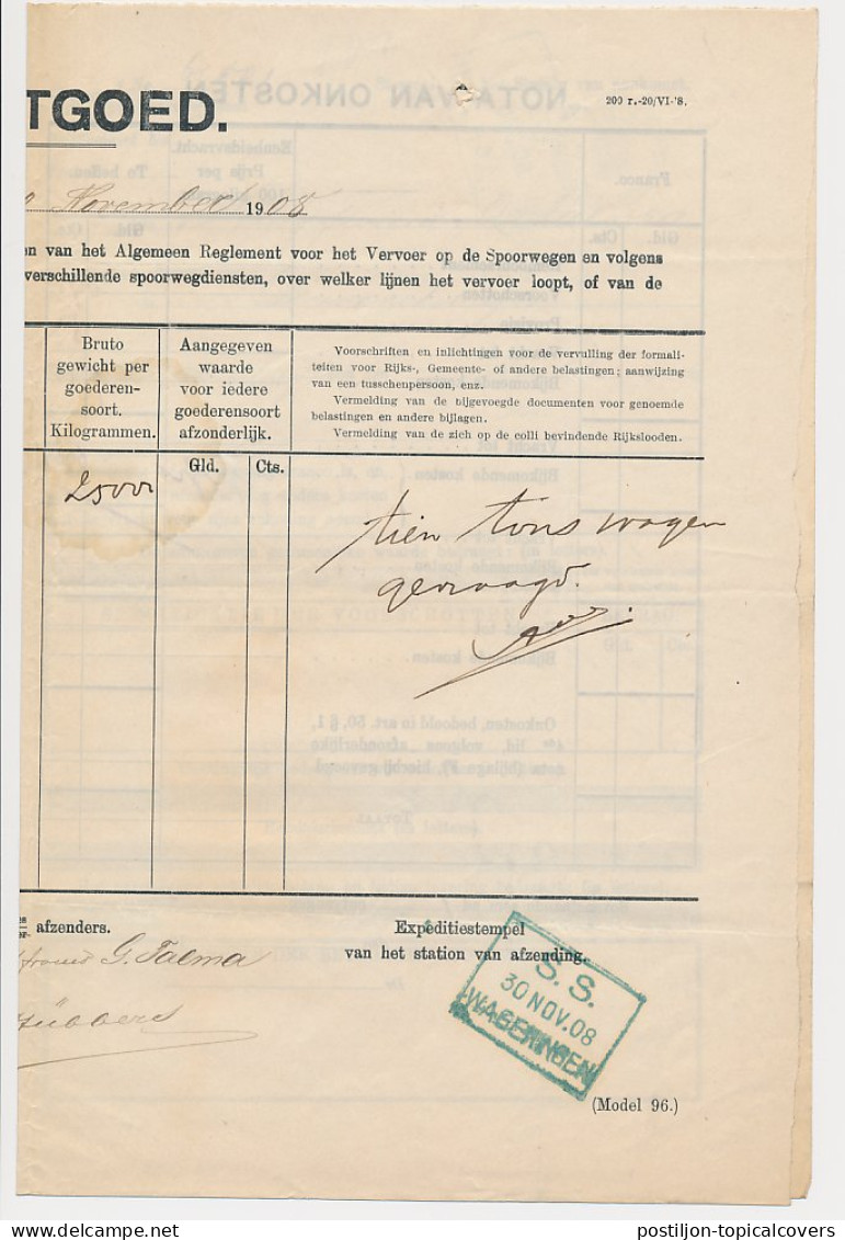 Vrachtbrief Staats Spoorwegen Wageningen - Den Haag 1908 - Zonder Classificatie