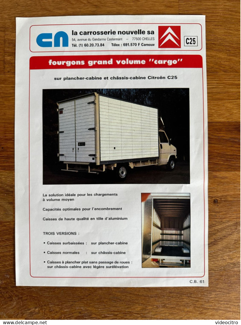 Catalogue - Brochure Citroën C25 Grand Volume Cargo Par Carrosserie Nouvelle - Publicités