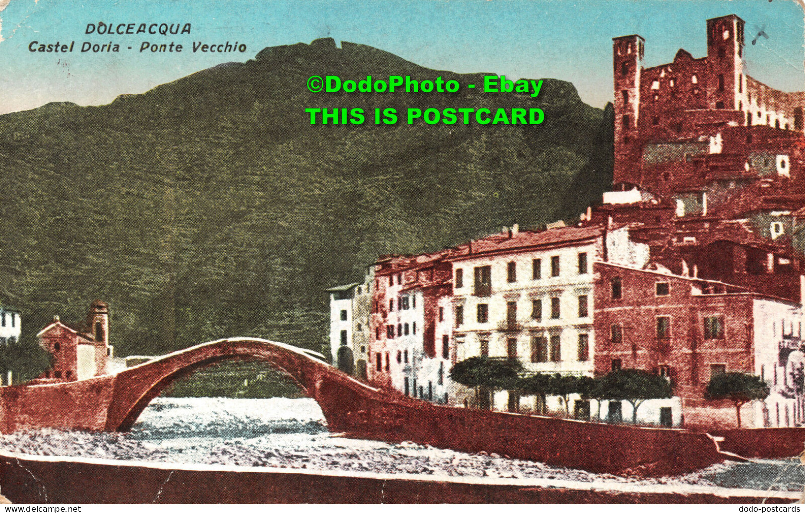 R422962 Dolceacqua. Castel Doria. Ponte Vecchio. D. Giacometti - World