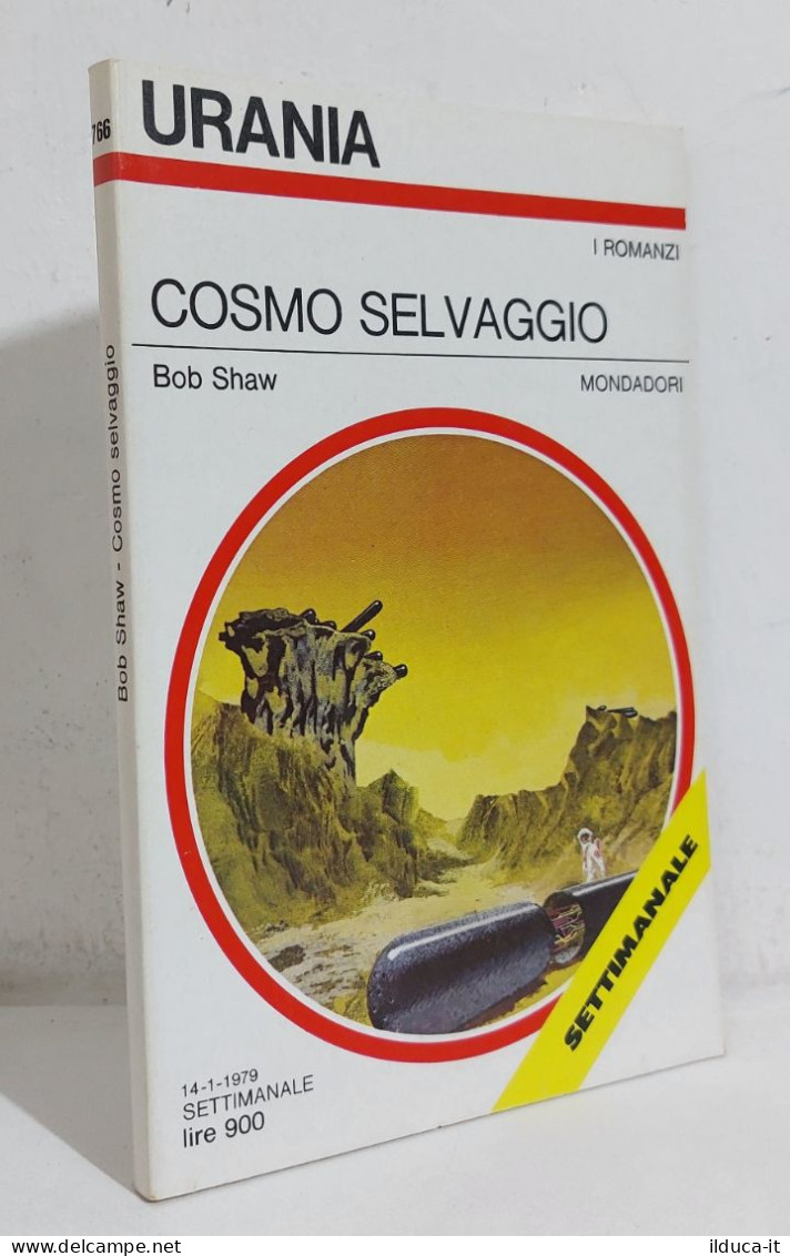 68676 Urania 1979 N. 766 - Bob Shaw - Cosmo Selvaggio - Mondadori - Science Fiction