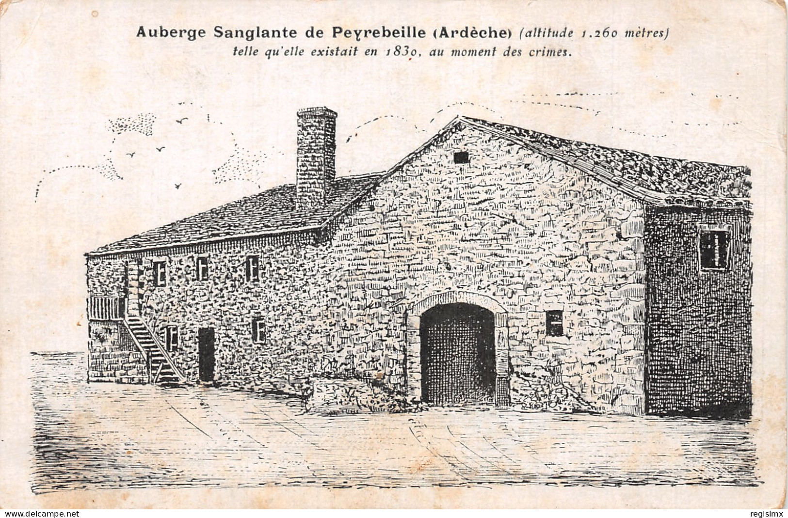 07-LANARCE AUBERGE SANGLANTE DE PEYREBEILLE-N°T2253-E/0373 - Saint Péray