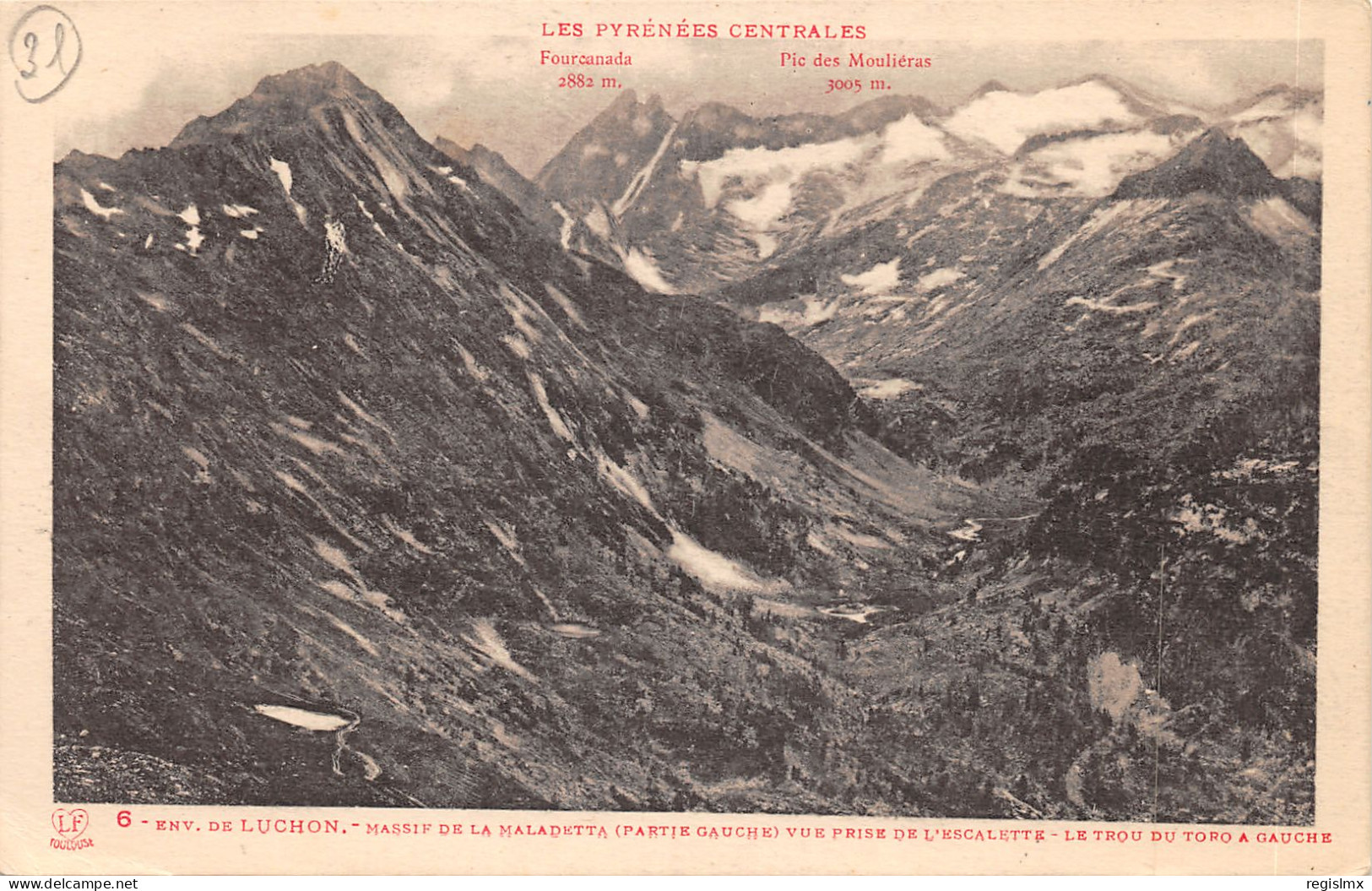 31-LUCHON-MASSIF DE LA MALADETTA-N°T2403-A/0225 - Luchon