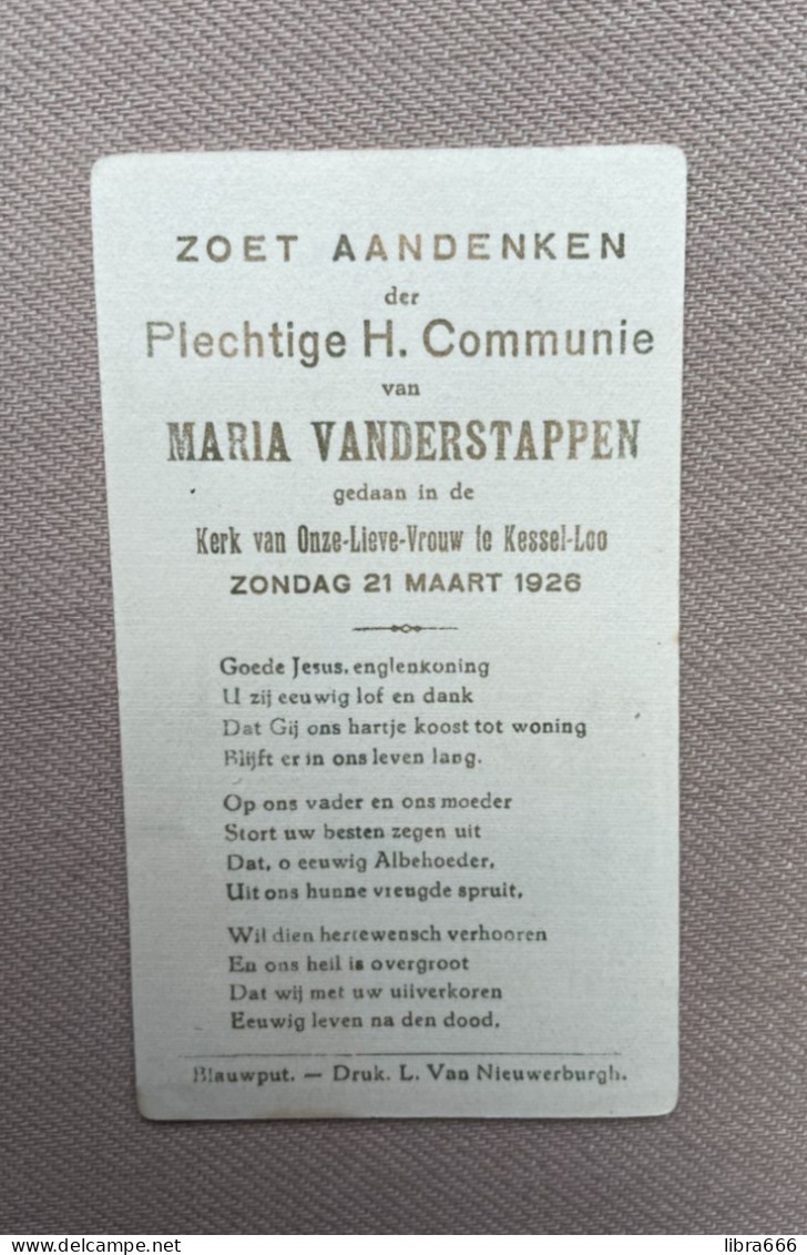 Communie - VANDERSTAPPEN Maria - 1926 - Onze-Lieve-Vrouw - KESSEL-LO - Kommunion Und Konfirmazion