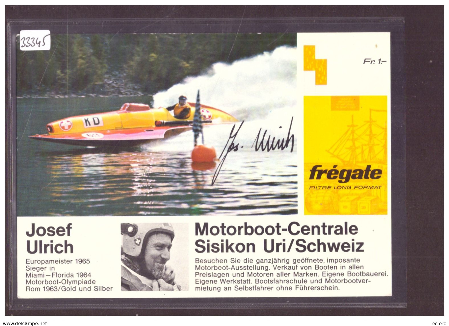 FORMAT 10x15cm - JOSEF ULRICH, EUROPAMEISTER 1965 - MOTORBOOT CENTRALE SISIKON  - PUBLICITE CIGARETTES FREGATE -  TB - Other & Unclassified