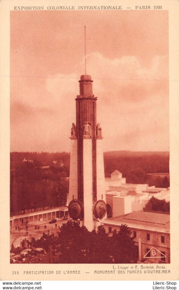 [75] EXPOSITION COLONIALE INTERNATIONALE PARIS 1931 PARTICIPATION DE L'ARMEE MONUMENT DES FORCES D'OUTRE MER   ♥♥♥ - Exhibitions