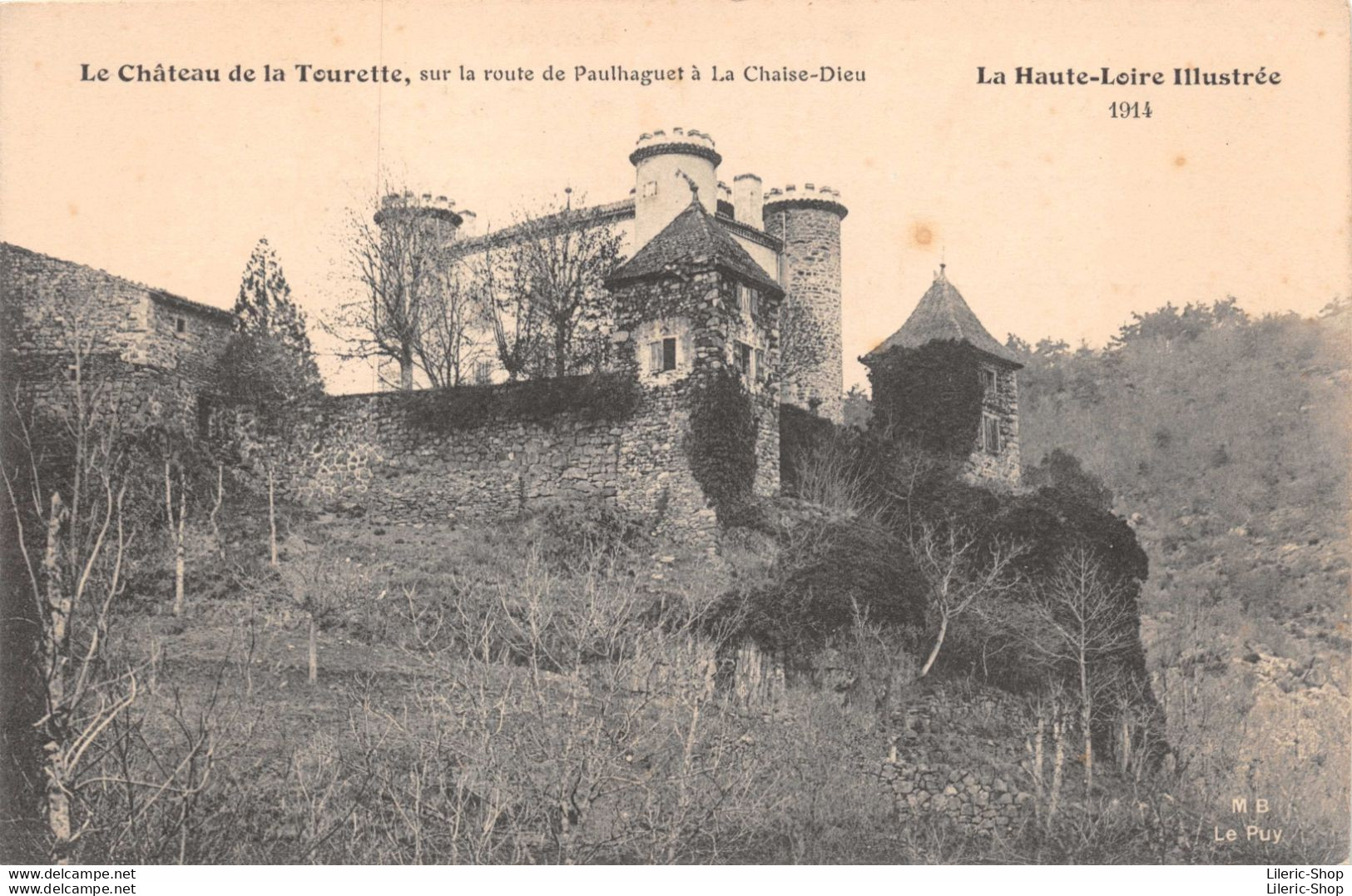 [43] Le Château De La Tourette, Sur La Route De Paulhaguet à La Chaise-Dieu Cpa ± 1910 ♥♥♥ - Autres & Non Classés