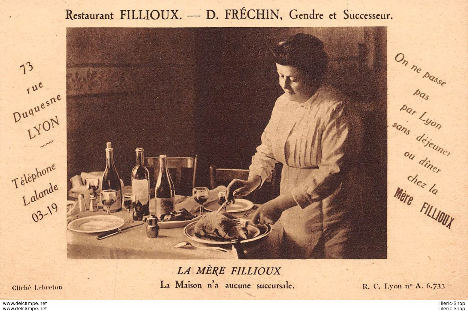 [69]  LYON - RESTAURANT FILLOUX D FRECHIN Gendre Et Successeur 73 Rue Duquesne Cpsm ♣♣♣ - Lyon 6