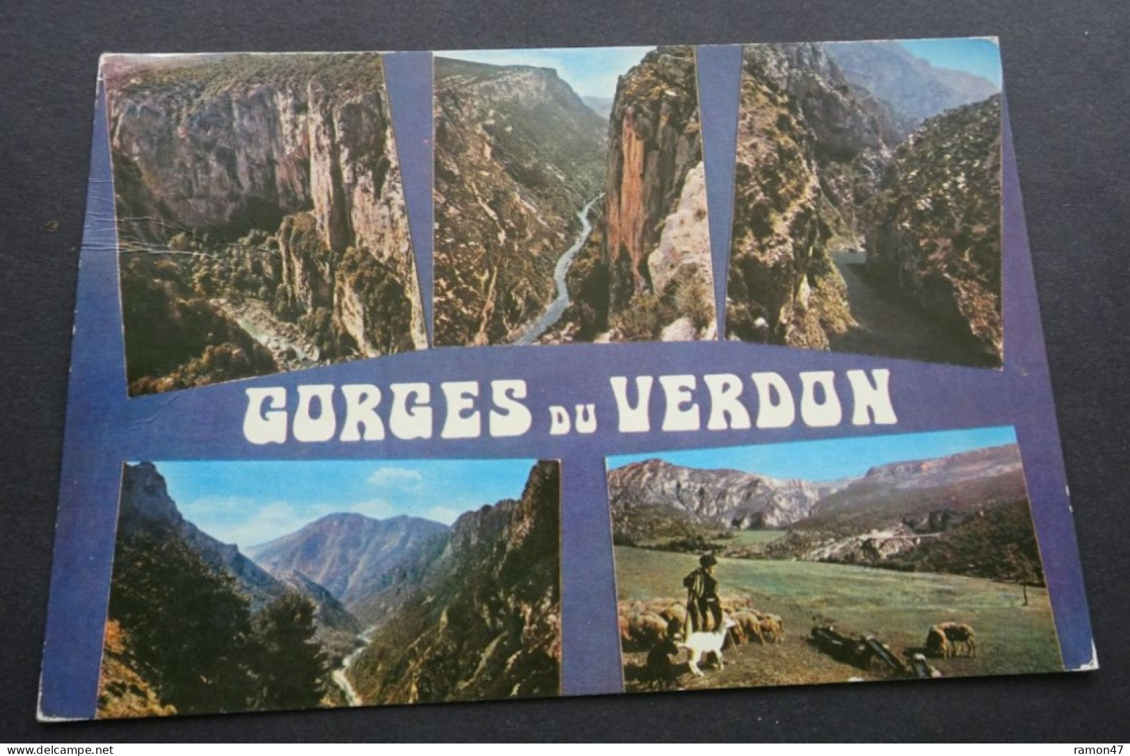 Les Gorges Du Verdon - Presse-Diffusion, Monaco - Editions "La Cigogne", Excl. Hacette - Other & Unclassified