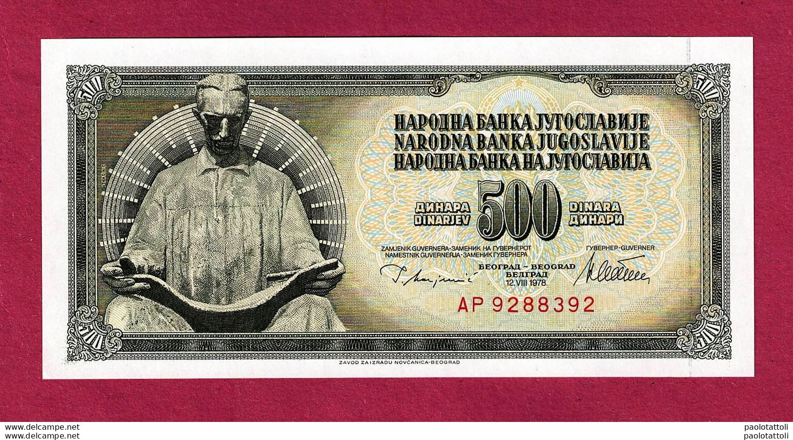 Yugoslavjia, 1978- 500 Dinara. Obverse Statue Of Nikola Tesla In Niagara Falls State Park. Reverse Nomination-  UNC- - Jugoslavia