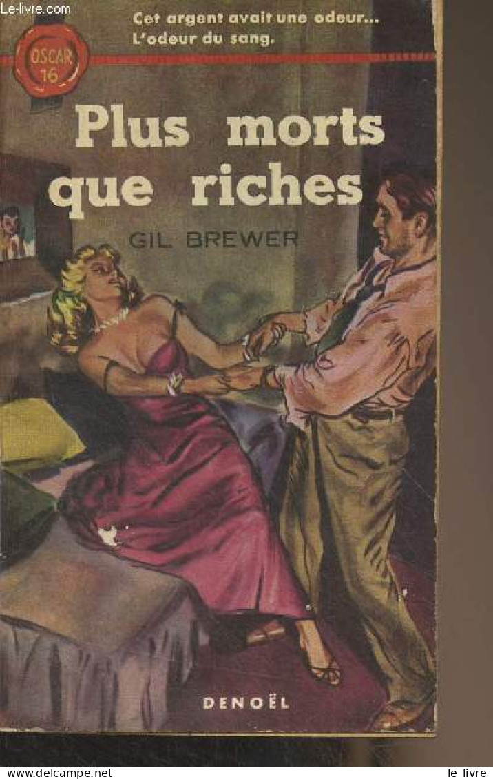 Plus Morts Que Riches - "Oscar" N°16 - Brewer Gil - 1953 - Sonstige & Ohne Zuordnung