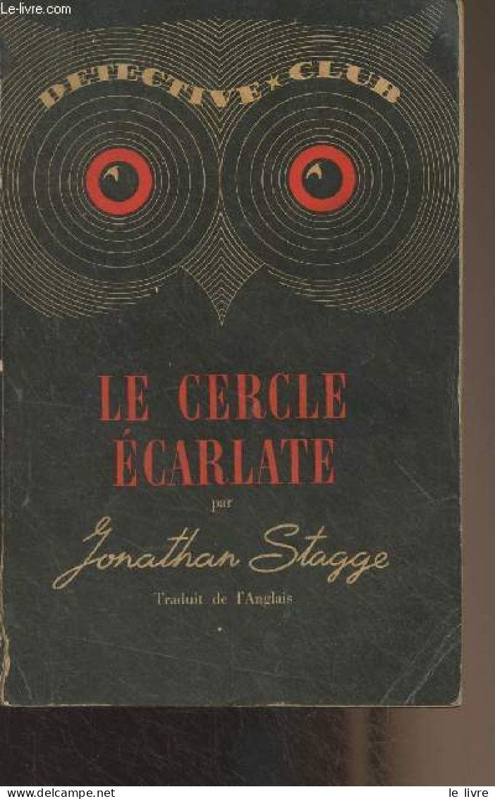 Le Cercle écarlate - "Détéctive Club" N°16 - Stagge Jonathan - 1949 - Other & Unclassified