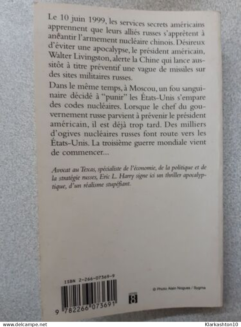 10 Juin 1999 : La Première Guerre Nucléaire Vient De Commencer - Autres & Non Classés