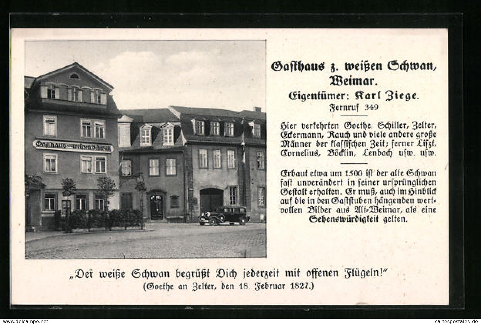 AK Weimar, Gasthaus Z. Weissen Schwan, Eigentümer: Karl Ziege  - Weimar