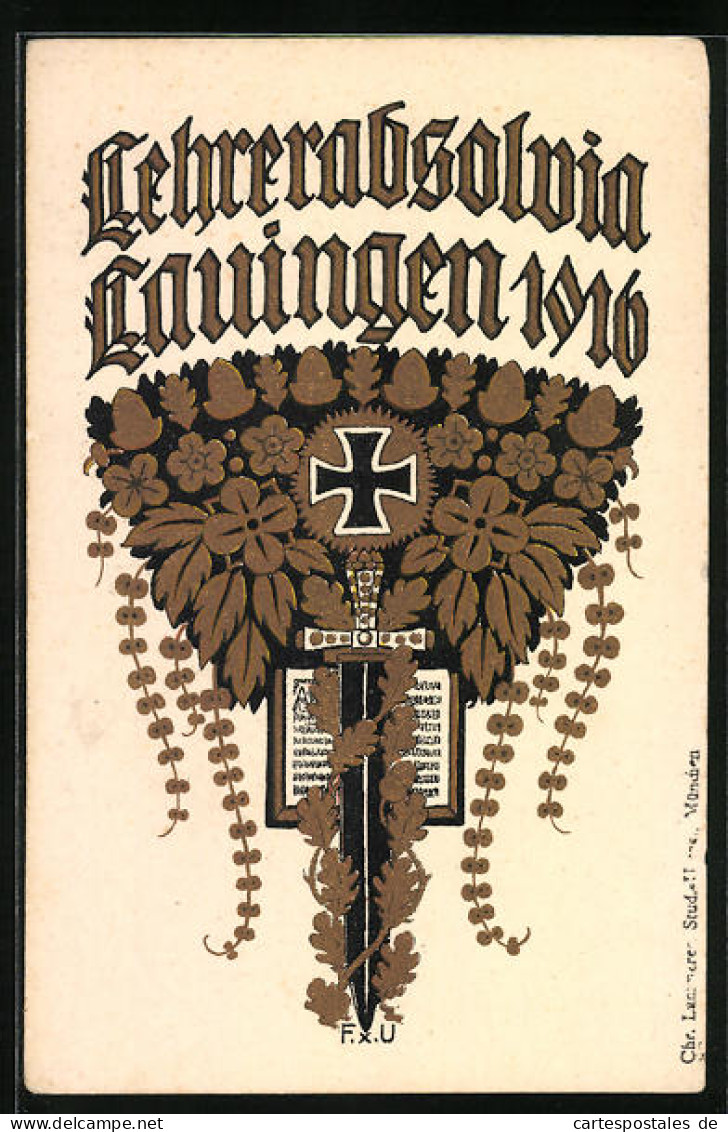 Künstler-AK Lauingen, Ehrenabsolvia 1916 - Blätterornamente, Buch, Schwert, Eisernes Kreuz  - Lauingen