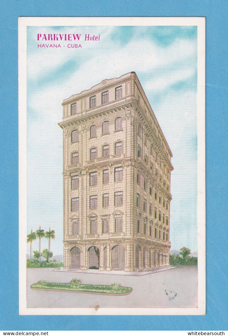 634 CUBA PARKVIEW HOTEL HAVANA LA HABANA RARE POSTCARD - Cuba