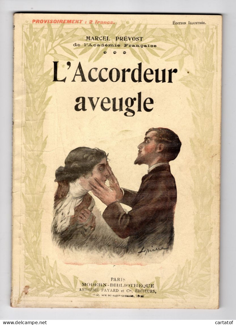 L'ACCORDEUR AVEUGLE . Marcel Prévost . Nombreuses Illustrations . - Auteurs Classiques