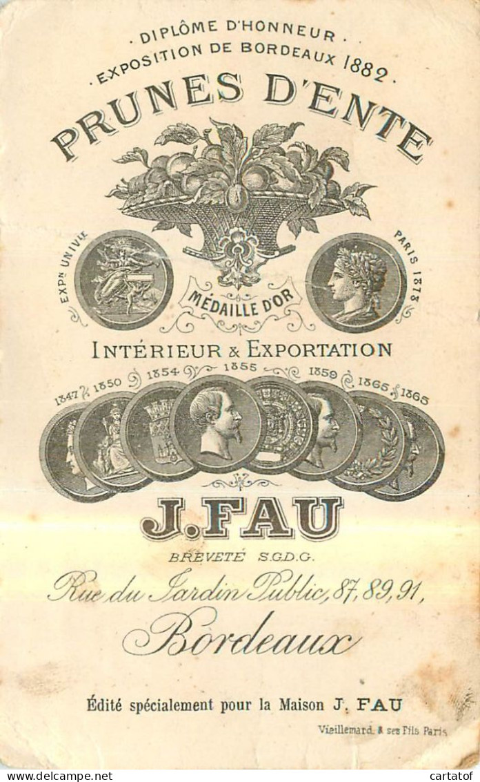 Prunes D'Ente J. FAU à BORDEAUX . Maison Mulsulmane Algérienne . Carte Commerciale - Bordeaux