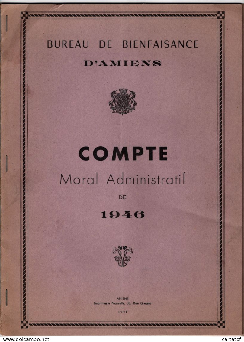 BUREAU DE BIENFAISANCE D'AMIENS . COMPTE Moral Et Administratif 1946 - Non Classés