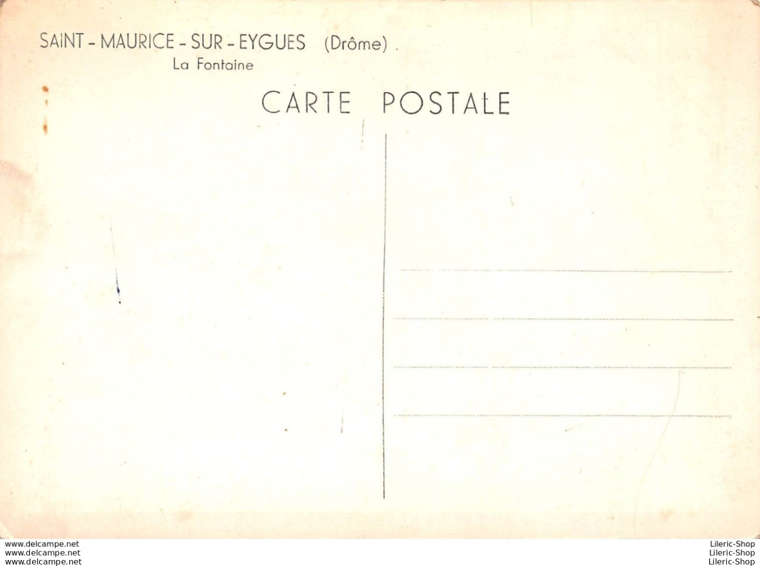 SAINT-MAURICE-SUR-EYGUES►26►CPSM►±1950►LA FONTAINE►UN COIN DU MARCHÉ►HOMME TORSE NU - Other & Unclassified