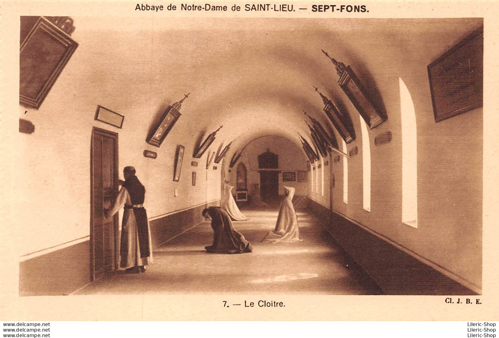 SEPT- FONS (03) CPA ± 1950  Abbaye De Notre Dame De Saint Lieu  Le Cloitre - Cliché  J.B.E. N°7 - Autres & Non Classés