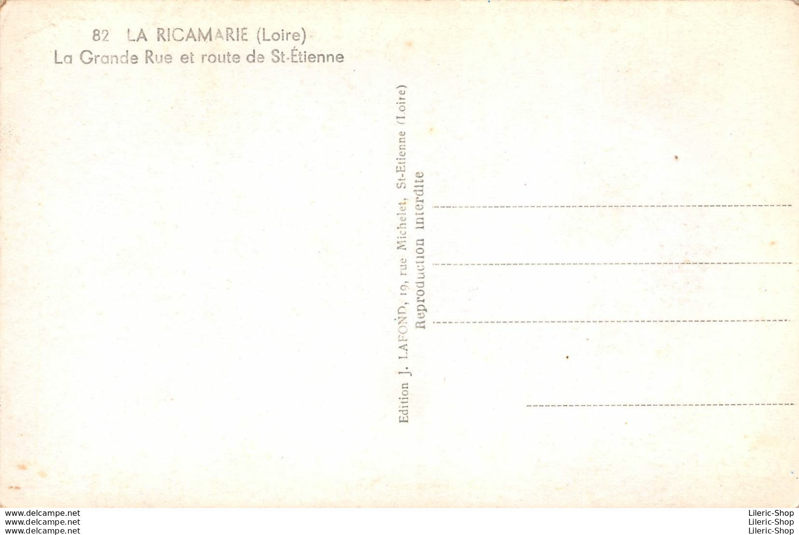 LA RICAMARIE (42) La Grande Rue Et Route De Saint-Étienne- Droguerie Principale -Éd. J. LAFOND N°82 - Other & Unclassified