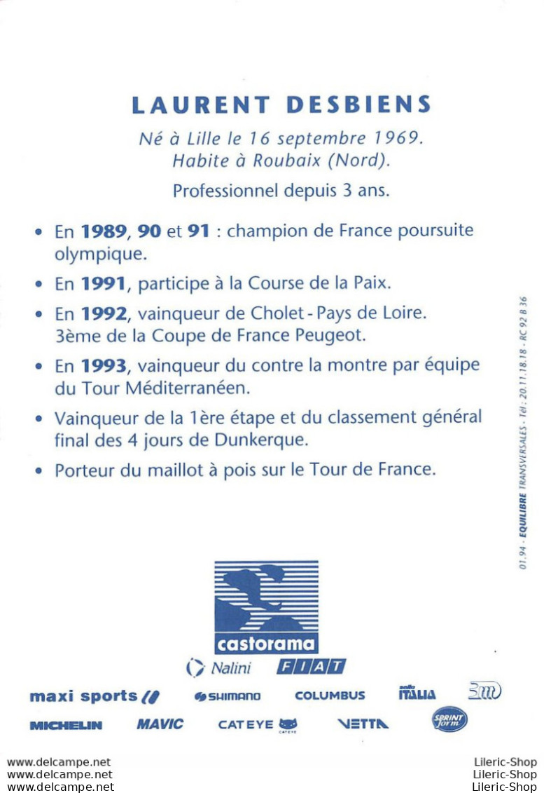 CYCLISME CYCLING CICLISMO RADFAHREN WIELERSPORT  TEAM CASTORAMA 1994 ▬ LAURENT DESBIENS - Cycling