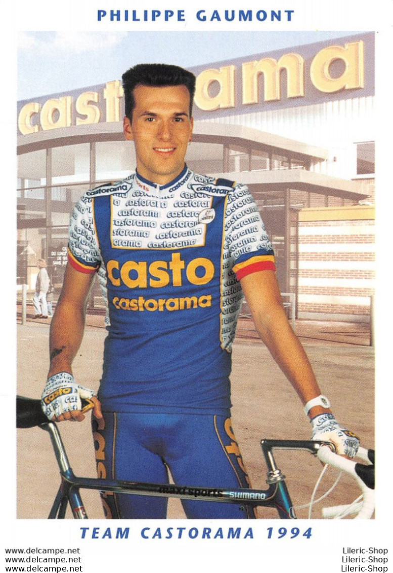 CYCLISME CYCLING CICLISMO RADFAHREN WIELERSPORT  TEAM CASTORAMA 1994 ▬ PHILIPPE GAUMONT - Cycling