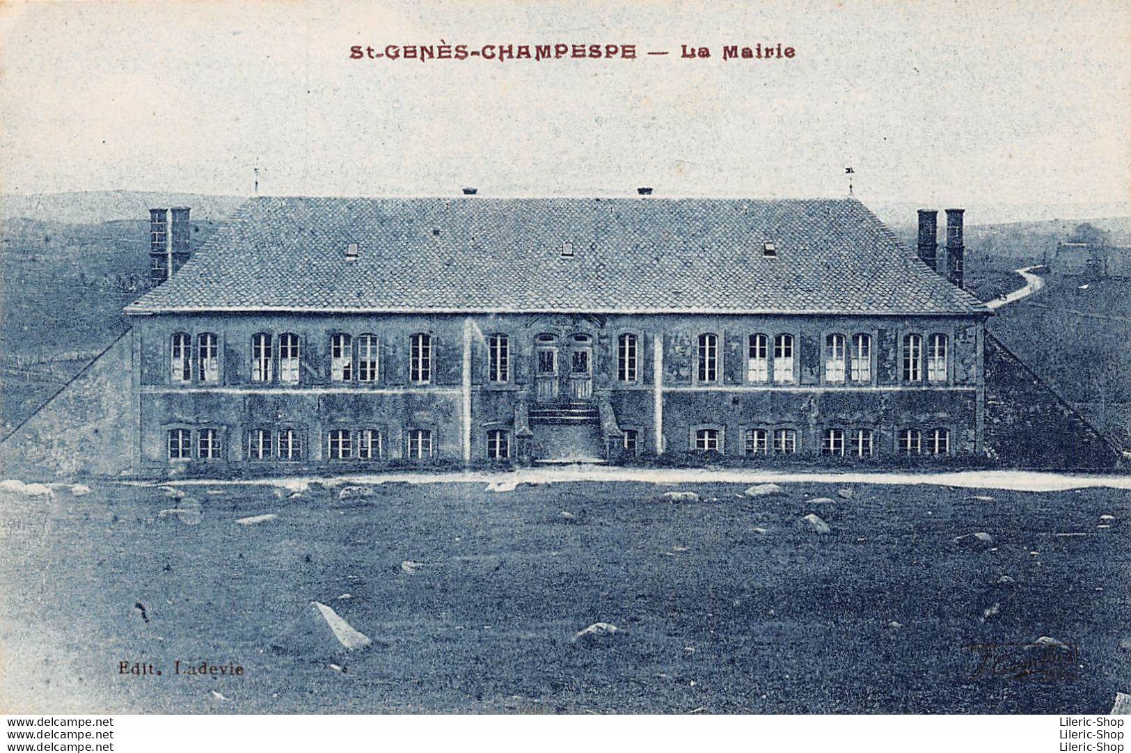 ST-GENÈS-CHAMPESPE (63) ►CPA ±1930 - La Mairie►Éd. LADEVIE - Other & Unclassified