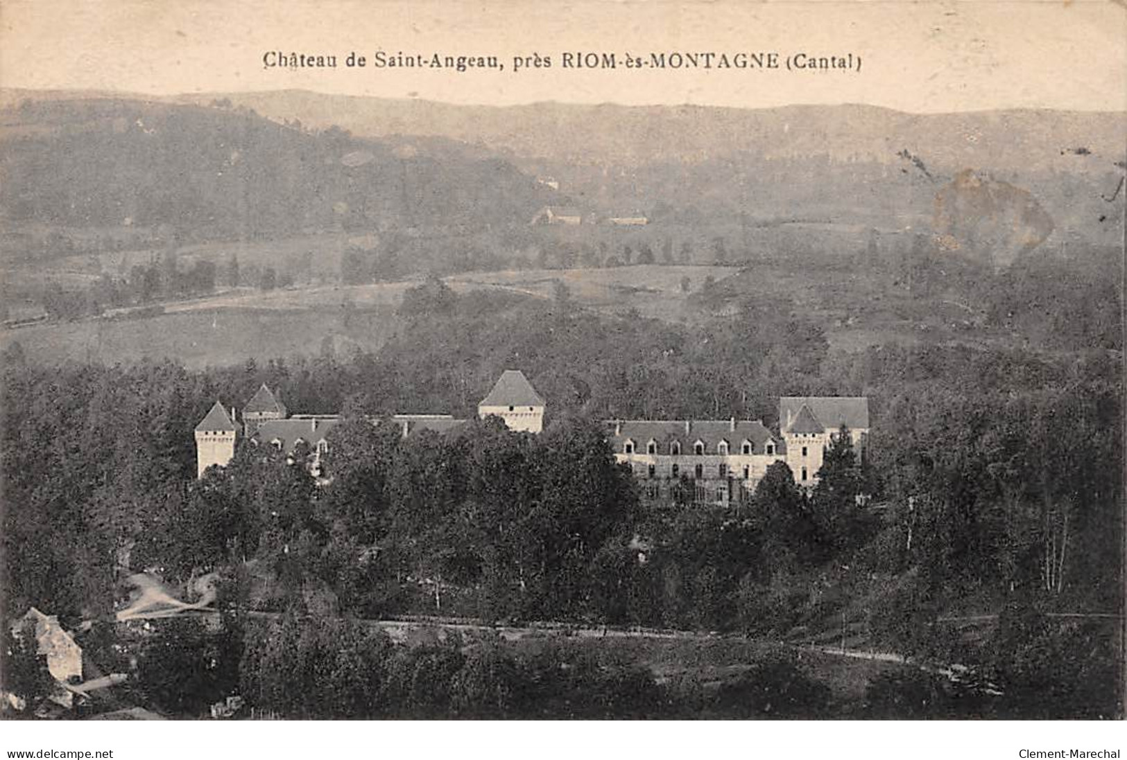 Château De SAINT ANGEAU Près Riom Es Montagne - Très Bon état - Other & Unclassified