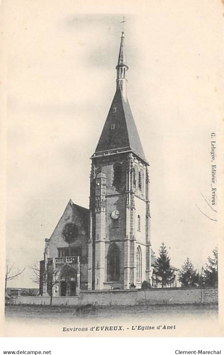 Environs D'EVREUX - L'Eglise D'Anet - Très Bon état - Autres & Non Classés