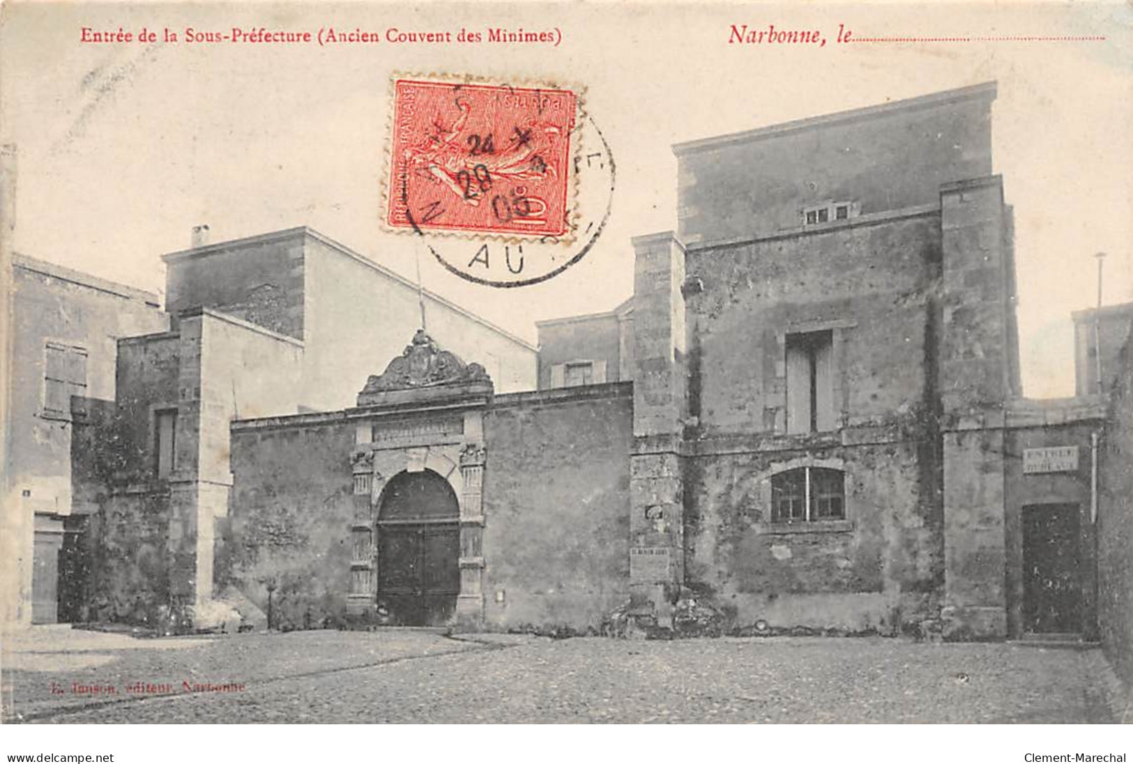 NARBONNE - Entrée De La Sous Préfecture - Très Bon état - Narbonne