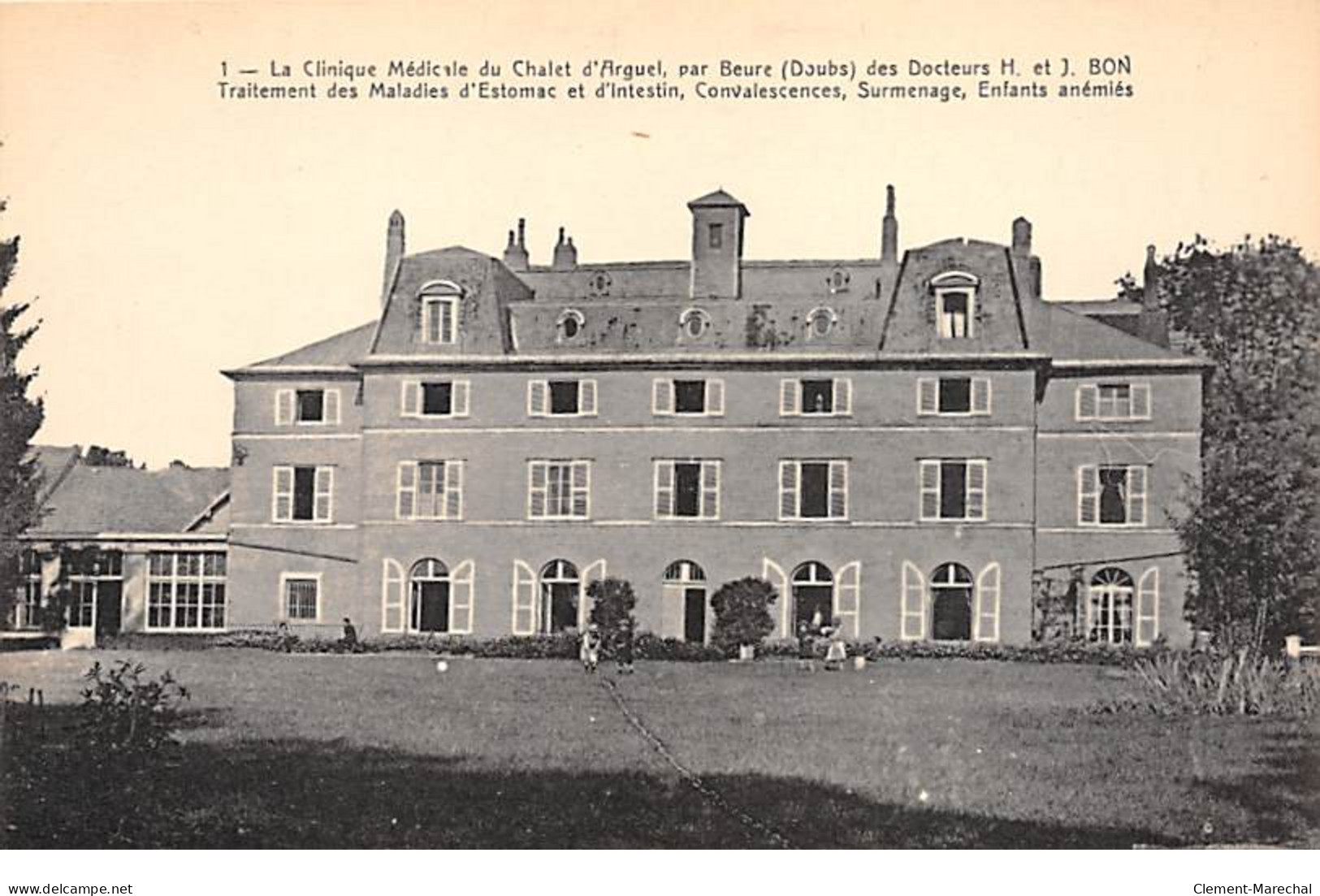 La Clinique Médicale Du Chalet D'ARGUEL Par BEURE - Très Bon état - Sonstige & Ohne Zuordnung