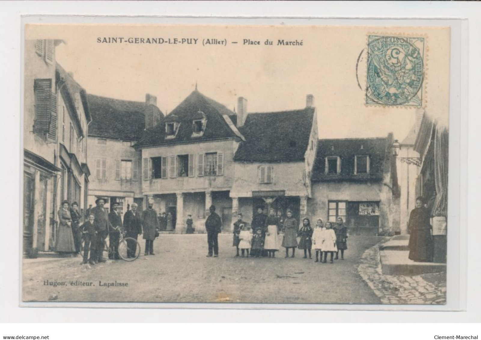 SAINT GERAND LE PUY - Place Du Marché - Trés Bon état - Other & Unclassified