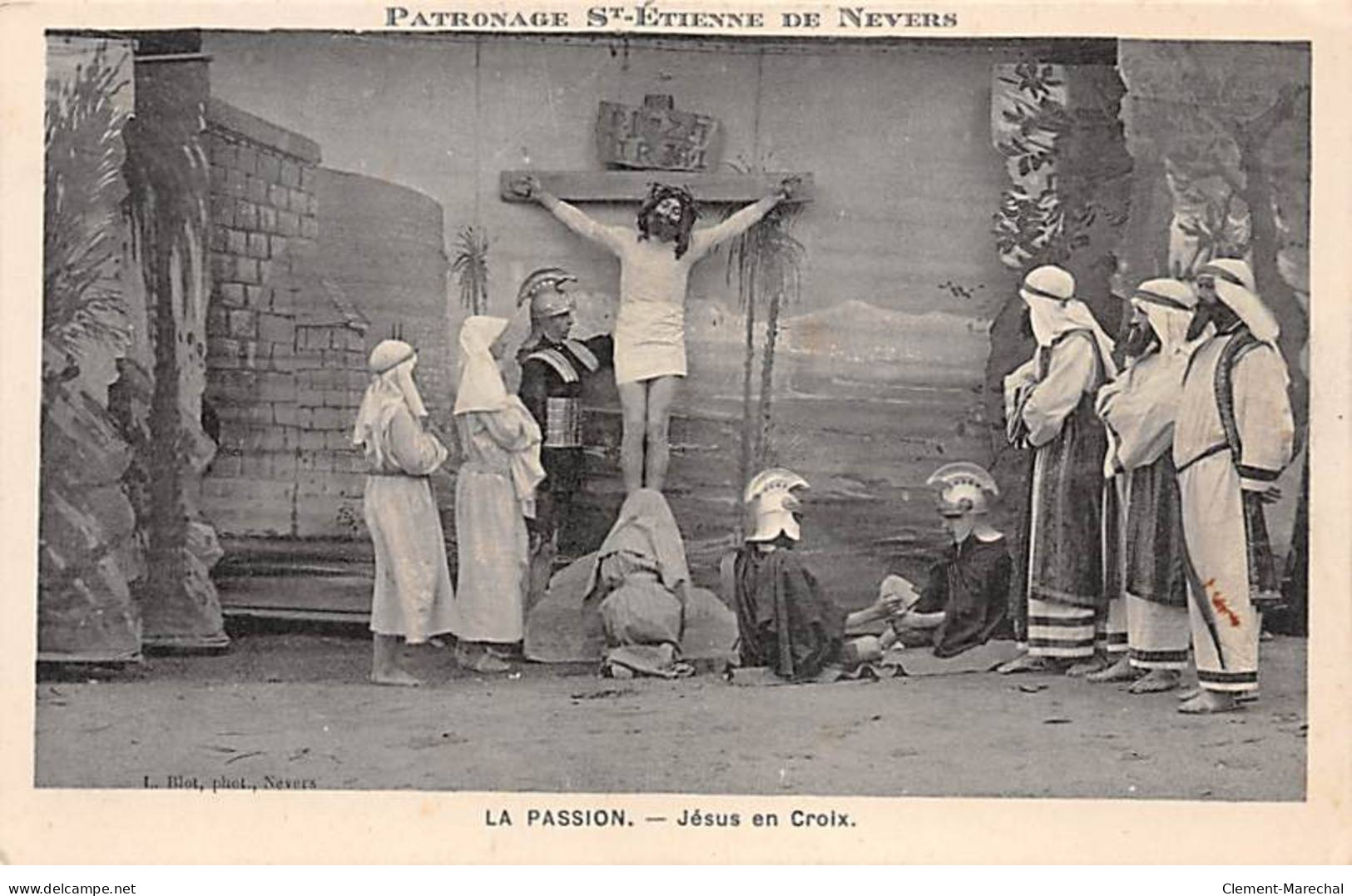 Patronage Saint Etienne De NEVERS - La Passion - Jésus En Croix - Très Bon état - Nevers