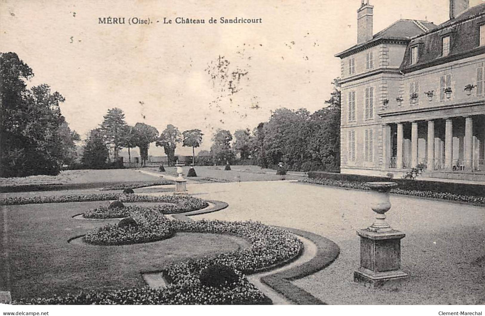 MERU - Le Château De Sandricourt - Très Bon état - Sonstige & Ohne Zuordnung