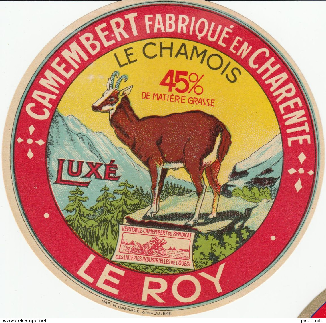 ETIQUETTE DE CAMEMBERT CHATENTE   LE CHAMOIS   LE ROY - Cheese