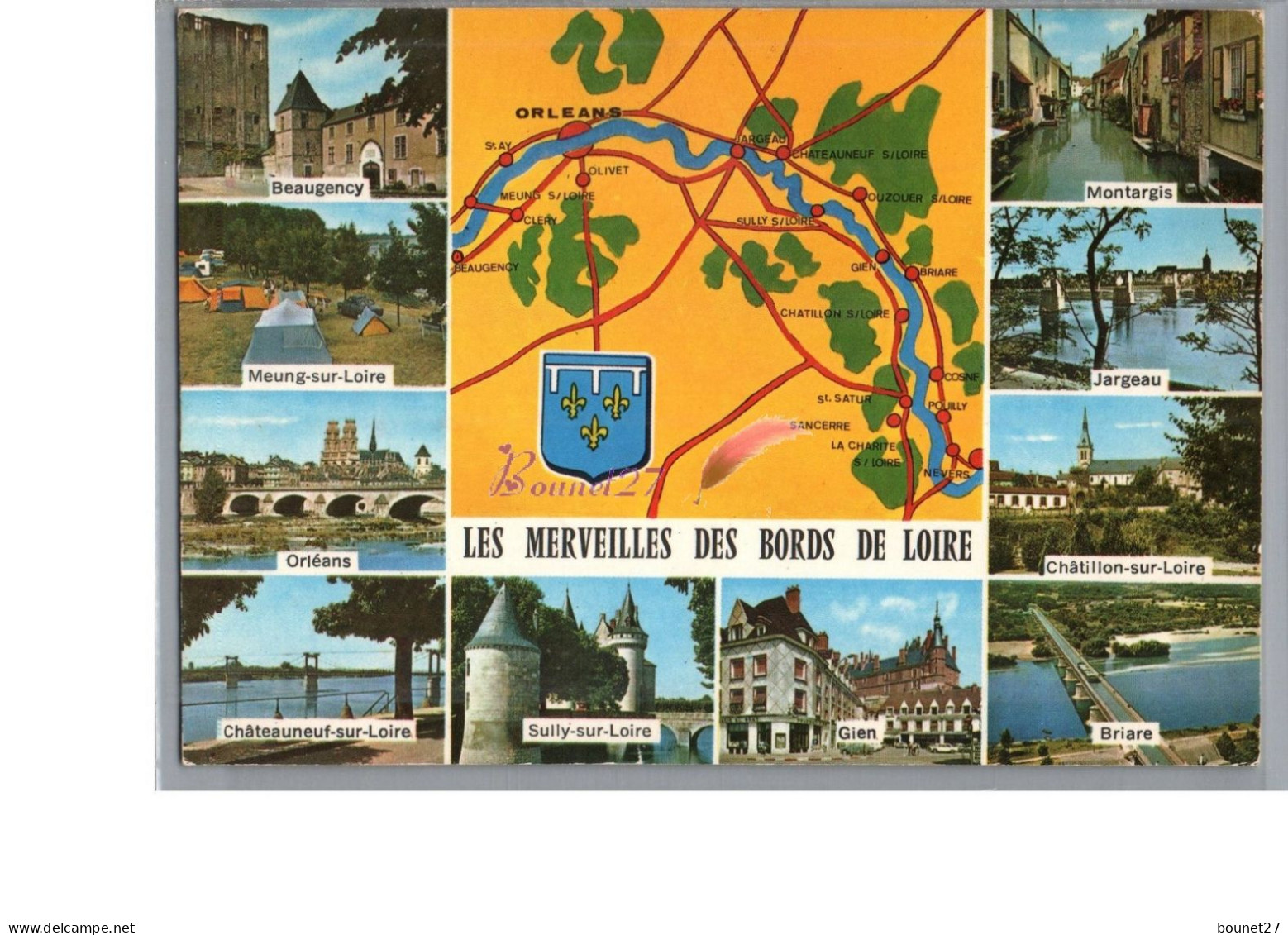 LES MERVEILLES DU BORDS DE LOIRE 45 - Plan Carte Du Département Beaugency Meung Orleans Gien Briare Jargeau Montargis - Sonstige & Ohne Zuordnung