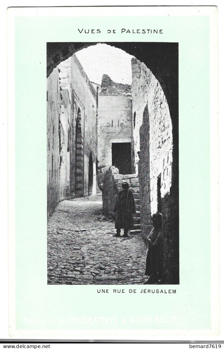 Israel - Edition De La   Chocaterie  D'aiguebelle - Jerusalem -  Une Rue - Israël