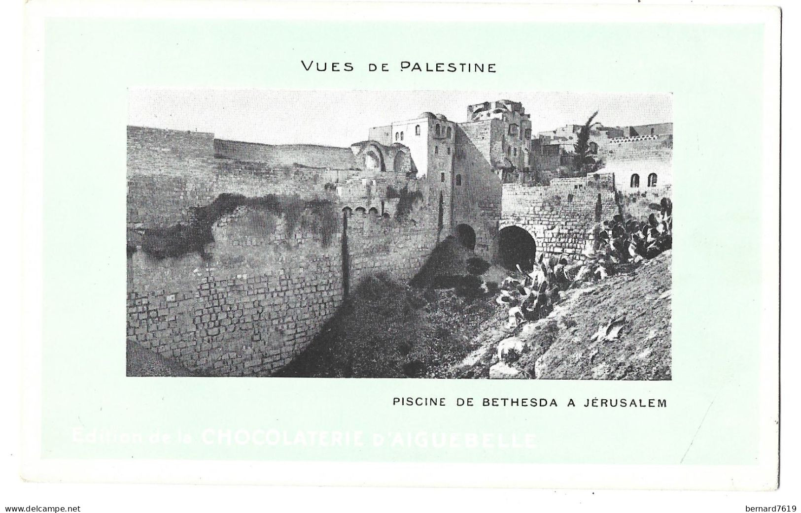 Israel - Edition De La   Chocaterie  D'aiguebelle - Jerusalem - Piscine De Bethesda - Israël