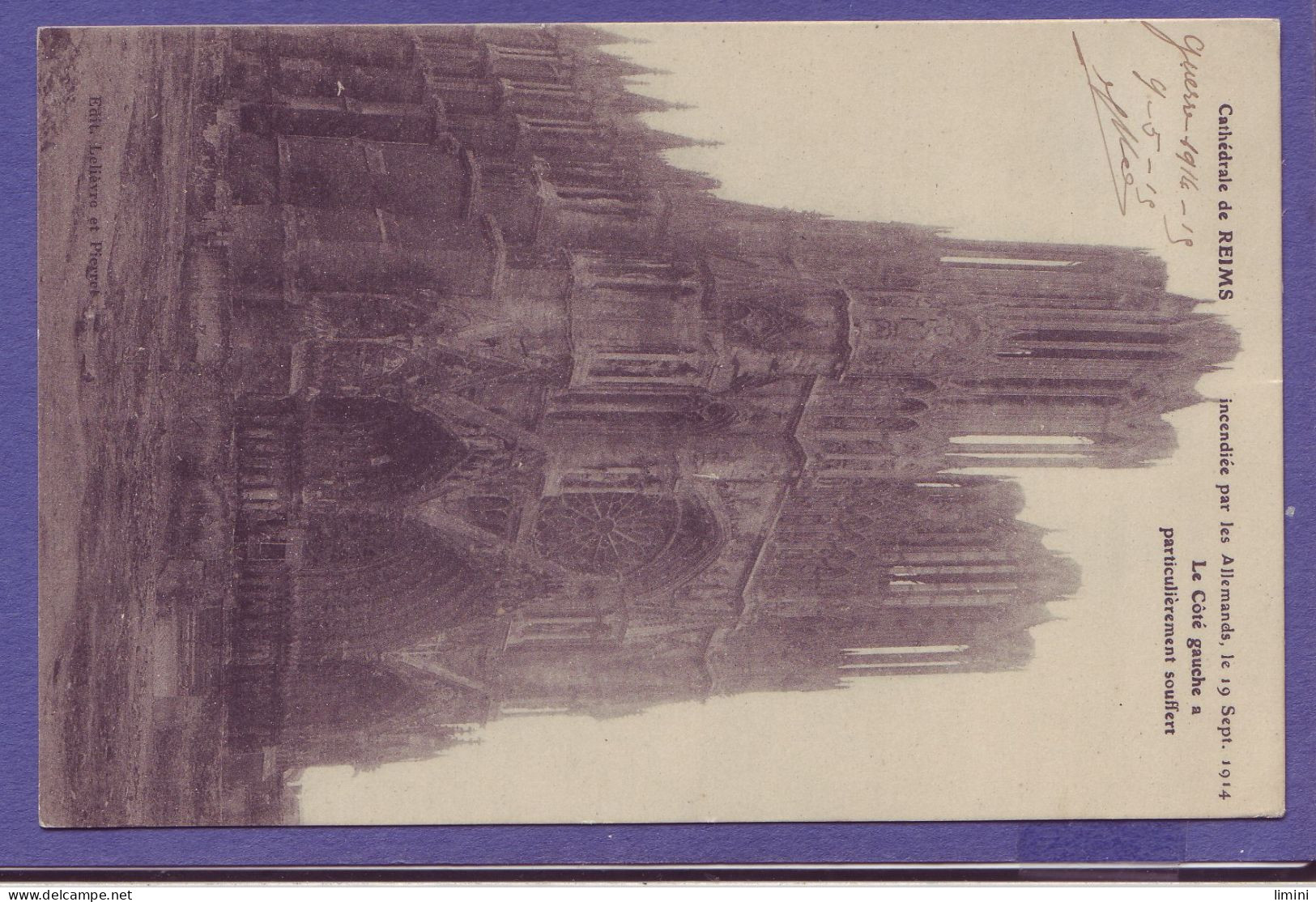 51 - REIMS - CATHÉDRALE INCENDIÉE EN SEPTEMBRE 1914 -  - Reims