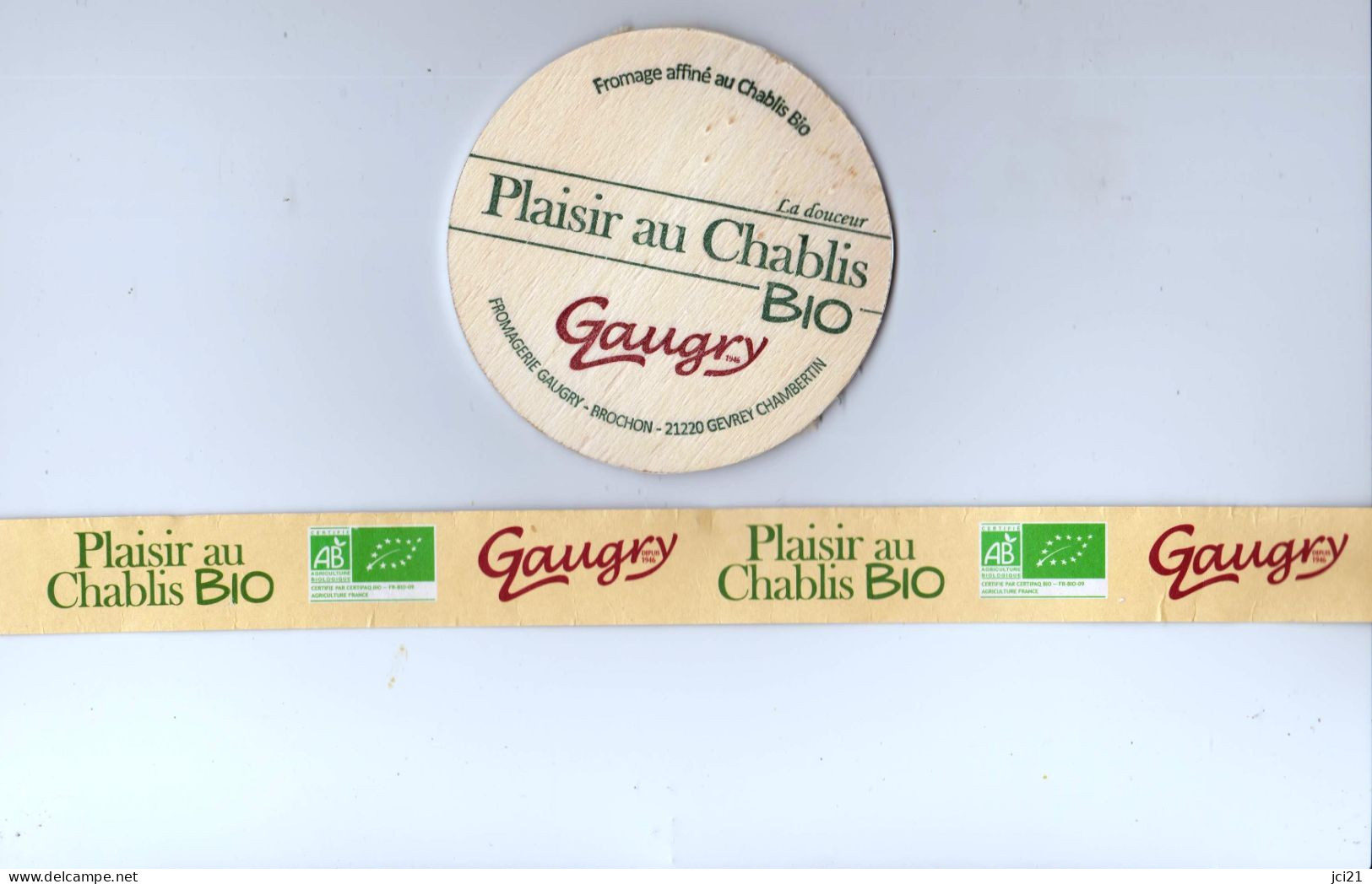 Fond De Boite Et Bandeau Fromage De Bourgogne " Plaisir Au Chablis Bio - GAUGRY " (2703) _ef114 - Kaas