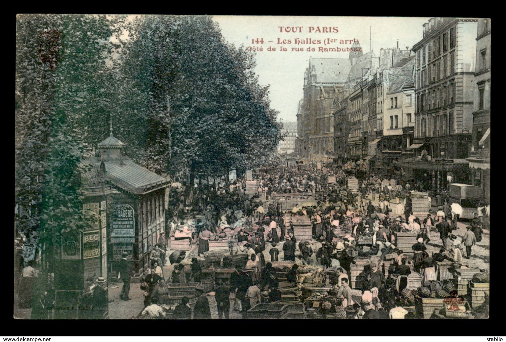 75 - PARIS - 1ER - TOUT PARIS N°144 - LES HALLES COTE DE LA RUE DE RAMBUTEAU - CARTE ANCIENNE COLORISEE - EDITEUR FLEURY - Arrondissement: 01