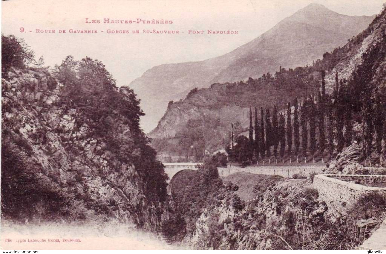 65 - Hautes Pyrénées -  Route De Gavarnie - Gorges De Saint Sauveur - Pont Napoleon - Sonstige & Ohne Zuordnung