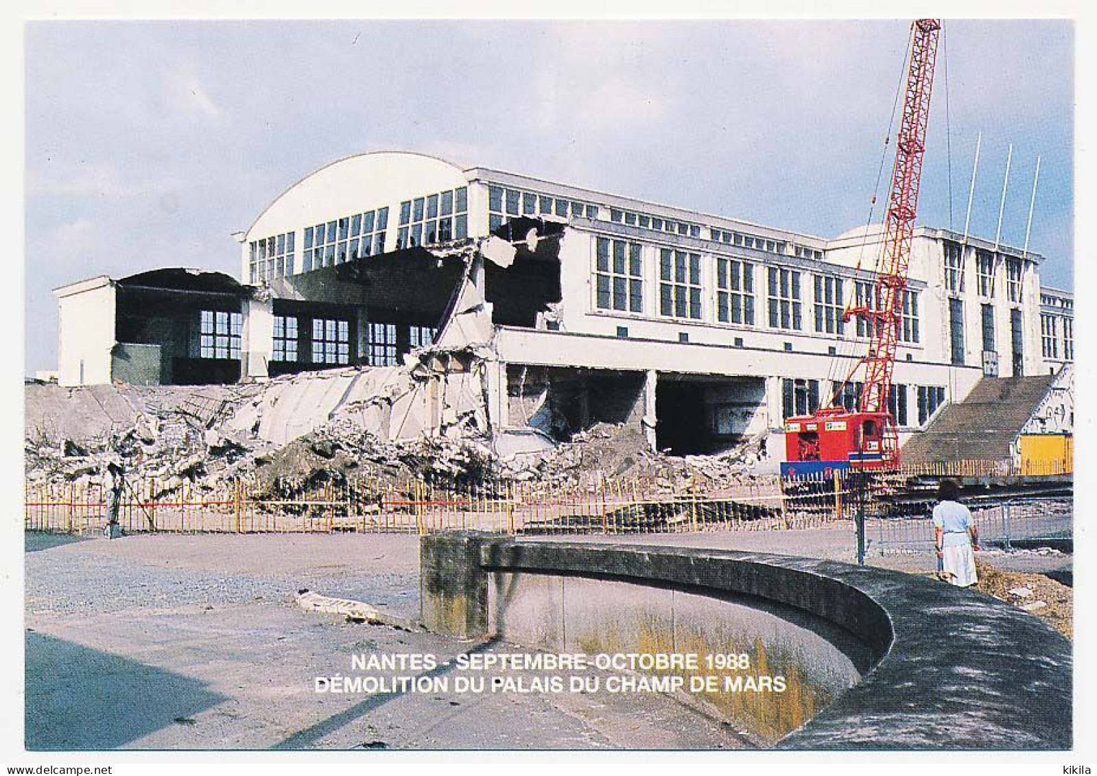 CPSM 10.5 X 15 Loire Atlantique NANTES Démolition Du Palais Du Champ De Mars Du 5 Septembre Eu 31 Octobre 1988* - Nantes