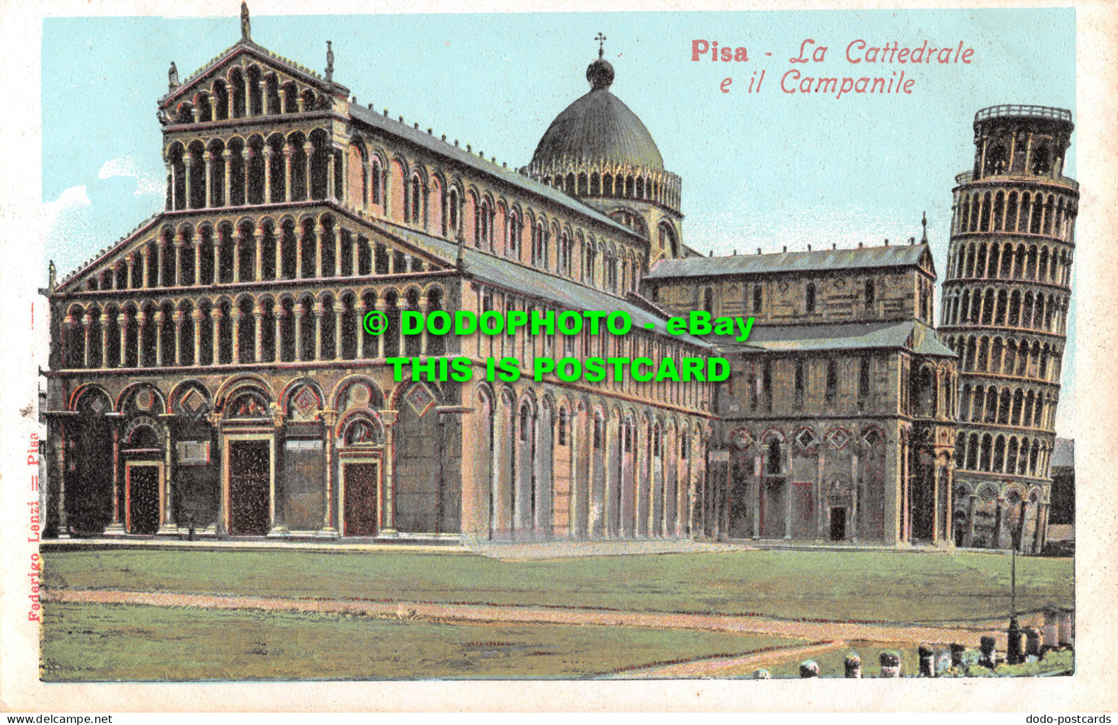 R503930 Pisa. La Cattedrale E Il Campanile. Federigo Lanzi. Postcard - World